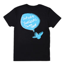 Load image into Gallery viewer, Skateshop Day X Faith “Support your Local&quot; T-Shirt
